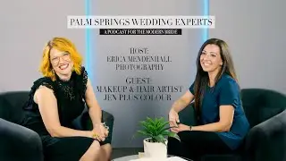 Palm Springs Wedding Experts - Jen Plus Colour | Wedding Hair and Makeup