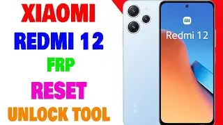 Xiaomi Redmi 12 FRP | Xiaomi Redmi 12 FRP Reset Done By Unlock Tool | Umar Mobile