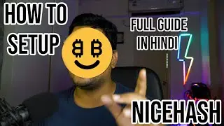 How to Mine with NiceHash in 2024 | NiceHash mining setup guide in Hindi | Detailed NiceHash Guide