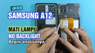 Samsung A12 | Power Outage | No Backlight