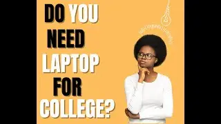 You Need A New Laptop For College