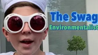 The Swag Environmentalist