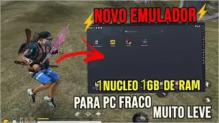 DESCOBRI O MELHOR EMULADOR LEVE PARA JOGAR FREE FIRE NO PC FRACO 1GB SEM PLACA DE VIDEO