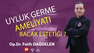 Uyluk Germe (Bacak Estetiği)