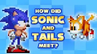 How Did Sonic and Tails Meet? (Un-Unexplained EP110)