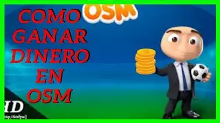 Como GANAR Mucho DINERO En OSM!!!!!!