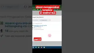 cara absen terbaru pakai template di SIMPATIKA || part2