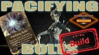 Warframe Builds - PACIFYING BOLTS [Nyx Prime Augmented Mod]