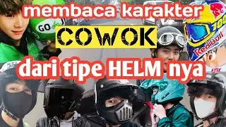 CEWEK HARUS TAU !!! MEMBACA KARAKTER COWOK DARI TIPE HELM NYA | WIRA PURWAKA | MOTOVLOG 2