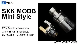 SXK MOBB Mini Style RBA Rebuildable Atomizer w3 5mm Air Pin