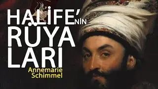 HALİFENİN RÜYALARI - Annemarie Schimmel