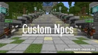 строим карту с модом custom npc и другими модами