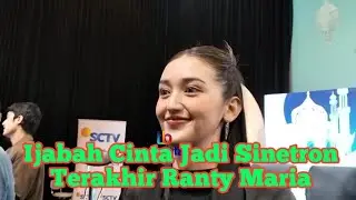 Ijabah Cinta Jadi Sinetron Terakhir Ranty Maria