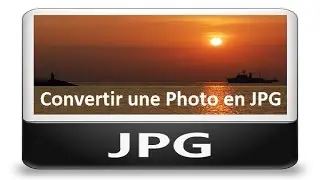 Comment Convertir une Photo en JPG (Convertir une image en JPG)