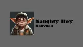 Robynou - Naughty Boy (Full EP)