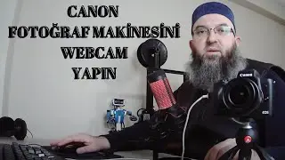 Canon Fotoğraf Makinesini Webcam Şekinde Kullanın