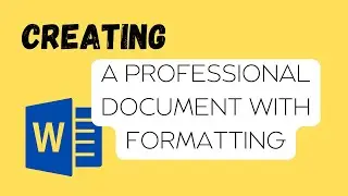 How to Create a Professional Document | Formatting
