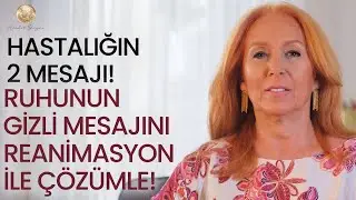 Hastalığın 2 Mesajı! Ruhunun Gizli Mesajını Reanimasyon ile Çözümle! | Adalet Bağdu