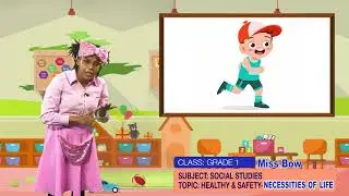 Social Studies - Grade 1: Health and Safety - Necessities of Life