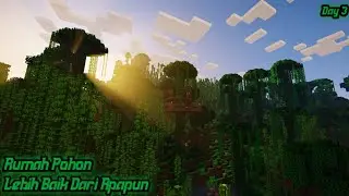 Keindahan Rumah Pohon || Minecraft Day 3 #minecraft