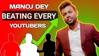 मनोज दे कैसे अपने क्षेत्र में हर यूट्यूब चैनल को मात दे रहे हैं | Manoj dey success reason