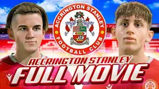 Accrington Stanley Career Mode - Full Movie