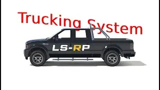 Trucking System | ls-rp.com