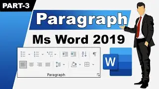 MS Word Paragraph Setting in Hindi | MS WORD 2019 - MS Word - Paragraphs Formatting - Part- 3