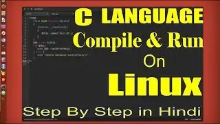 How to Compile and Run C program Using GCC on Ubuntu 18 04 LTS Linux in Hindi   cyberpoint9