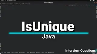 Is Unique Interview Question in Java