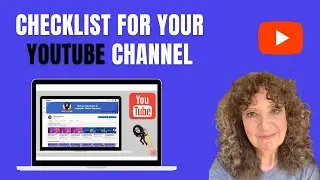 Checklist for Your YouTube Channel