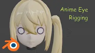 How to Rig Anime Eyes in Blender