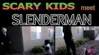 Scary Kids meet Slenderman