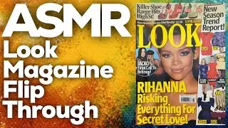 ASMR:Magazine Page Flipping, Look Magazine, StevenAntonyASMR