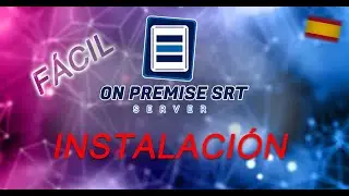 OnPremise SRT Server - (Español) Instalación del Software