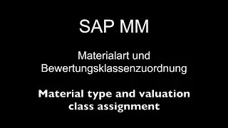 SAP MM - Material type and valuation class assignment