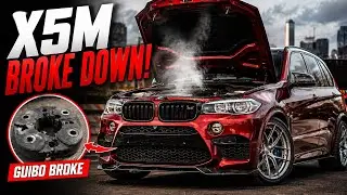 MY BMW X5M BROKE...(GUIBO DOWN)