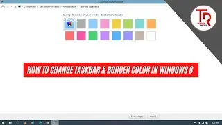 How To Change Taskbar Colour In Windows 8.1
