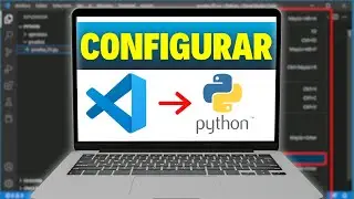 Como CONFIGURAR VISUAL STUDIO CODE para PYTHON (En 1 Minuto)