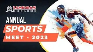 Annual Sports meet - 2023 {Sambhram College, KGF}
