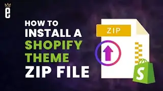 How to Upload a Shopify Theme Zip File