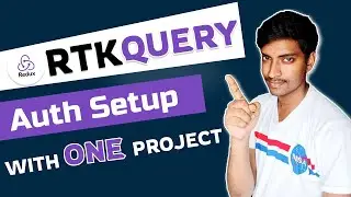 Redux Toolkit | RTK Query | React Auth Setup | With One Project
