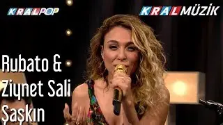 Şaşkın - Rubato & Ziynet Sali