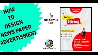 HOW TO DESIGN NEWS PAPER ADVERTISMENT - PHOTOSHOP-