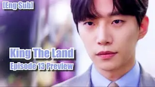 King The Land Episode 13 Preview [ Eng Sub ] | [13 화 예고]  킹더랜드 |  Netflix x JTBC