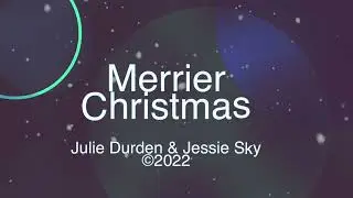 Merrier Christmas Song