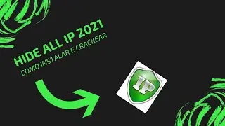 Como instalar HIDE ALL IP MÉTODO 2021 AINDA FUNCIONAL!!