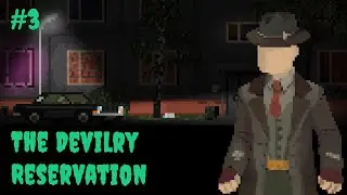 The Devilry Reservation - #3 Эпизод 2