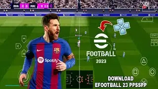 EFOOTBALL PES 2023 PPSSPP ORIGINAL PS5 On Android& ISO BEST Graphics Offline