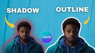 How to Add Shadow and Outline to Images in Canva (Quick Step-by-Step Tutorial)
